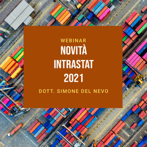 Videoregistrazione Webinar - NOVITÀ INTRASTAT 2021