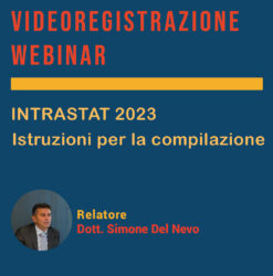 Videoregistrazione Webinar: Intrastat 2023 - Istruzioni per la compilazione