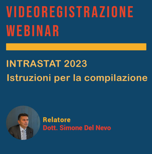 Videoregistrazione Webinar: Intrastat 2023 - Istruzioni per la compilazione