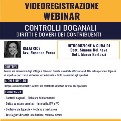 Videoregistrazione Webinar: Controlli doganali - Diritti e Doveri dei contribuenti