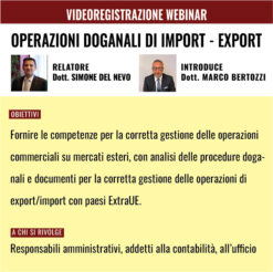 Videoregistrazione Webinar - Operazioni doganali di import export