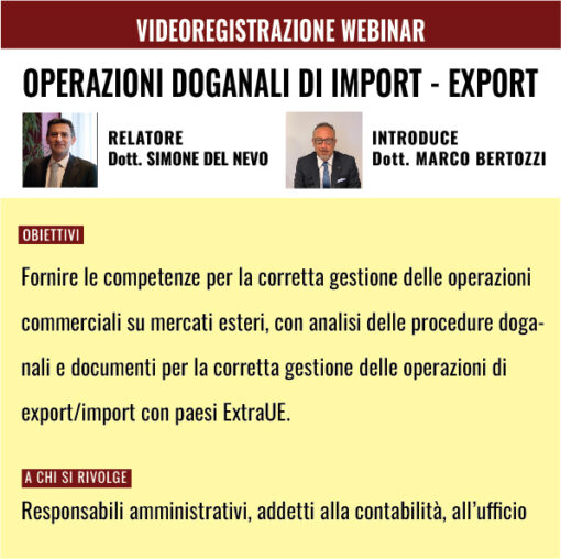Videoregistrazione Webinar - Operazioni doganali di import export