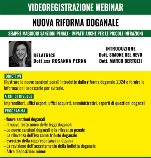 Videoregistrazione Webinar -  Nuova Riforma Doganale: sempre maggiori sanzioni penali e impatti anche per le piccole infrazioni