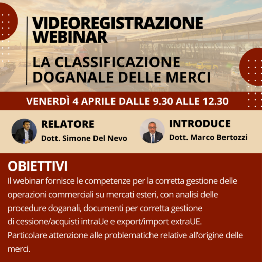 Videoregistrazione Webinar: la classificazione doganale delle merci 2025