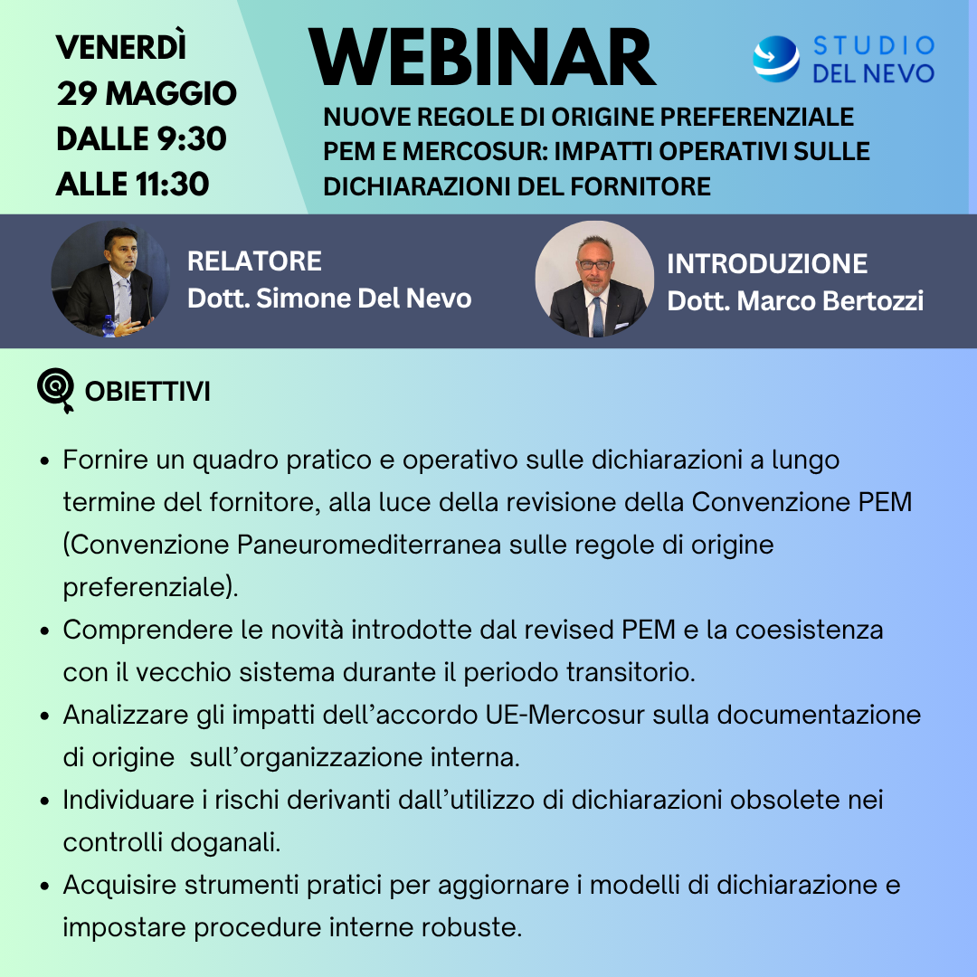 Webinar - Nuove regole di origine preferenziale PEM e Mercosur: impatti operativi sulle dichiarazioni del fornitore