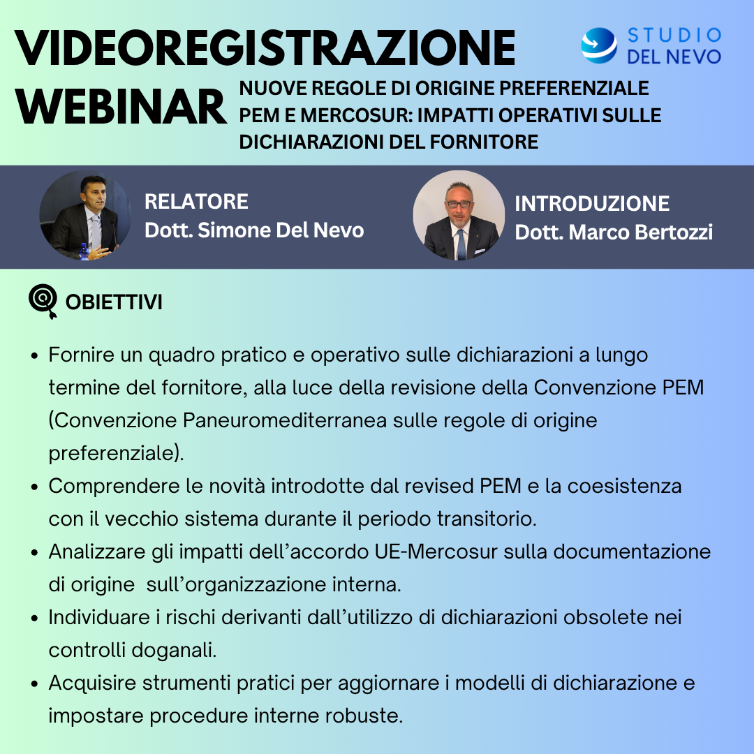 Videoregistrazione - Nuove regole di origine preferenziale PEM e Mercosur: impatti operativi sulle dichiarazioni del fornitore